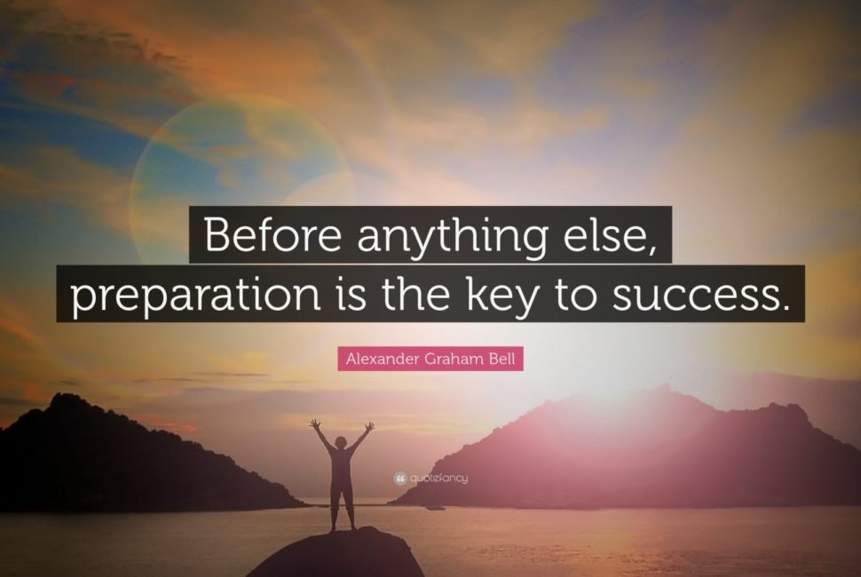 Preparation is key to success quote